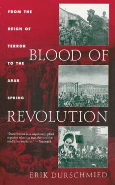 blood of revolution (ebook)-erik durschmied-9781611455830