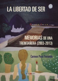 la libertad de ser (ebook)-carmen paya ferrando-9781629347530