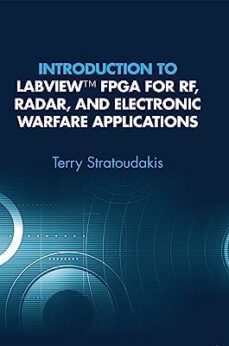 introduction to labview fpga for rf, radar, and electronic warfare applications-9781630817930