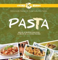 pasta - cocina del mundo (ebook)-s. gianotti-p. cuvello-9781646998630