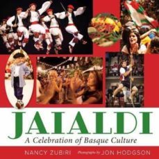jaialdi: a celebration of basque culture ( basque )-nancy zubiri-9781647790530