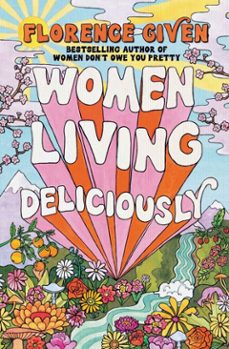 women living deliciously (ebook)-florence given-9781668067130