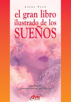 el gran libro ilustrado de los sueños (ebook)-laura tuan-9781683253730
