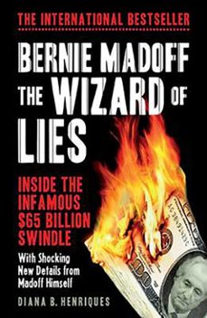 bernie madoff, the wizard of lies (ebook)-diana b. henriques-9781780740430