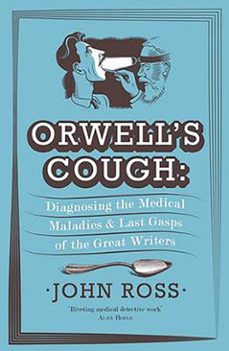 orwell's cough (ebook)-john ross-9781780741130
