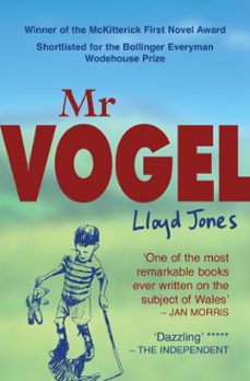 mr vogel (ebook)-lloyd jones-9781781723630