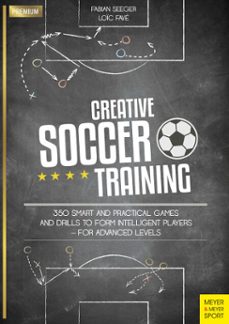 creative soccer training (ebook)-fabian seeger-loïc favé-9781782554530