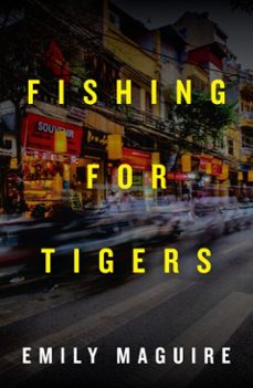 fishing for tigers (ebook)-emily maguire-9781785631030