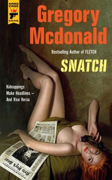 snatch (ebook)-gregory mcdonald-9781785651830