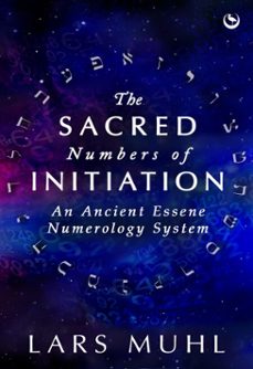 the sacred numbers of initiation (ebook)-lars muhl-9781786788030