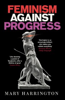 feminism against progress (ebook)-mary harrington-9781800752030