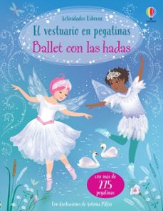 ballet con las hadas (el vestuario en pegatinas)-fiona watt-9781803706030