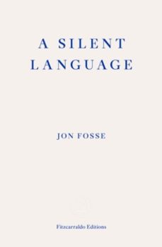 a silent language a winner of the 2023 nobel prize in literatur e-9781804271230