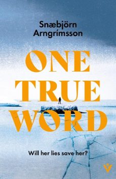 one true word (ebook)-snæbjörn arngrímsson-9781805335030