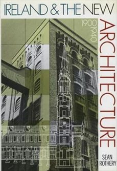 ireland &amp; the new architecture (ebook)-sean rothery-9781843513230
