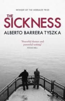 the sickness-alberto barrera tyszka-9781849164030