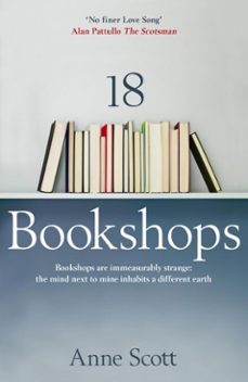 18 bookshops (ebook)-anne scott-9781908737830