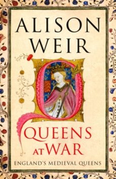 queens at war-alison weir-9781910702130