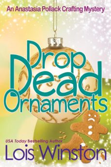 drop dead ornaments-lois winston-9781940795430