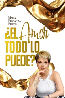 ¿el amor todo lo puede? (ebook)-maria fernanda prieto-9781962388030
