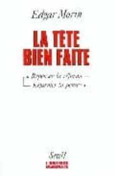 la tete bien faite: repenser la reforme-9782020375030