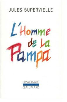 l'homme de la pampa (ebook)-jules supervielle-9782072151330