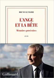 l ange et la bete: memoires provisoires : recit-bruno le maire-9782072930430