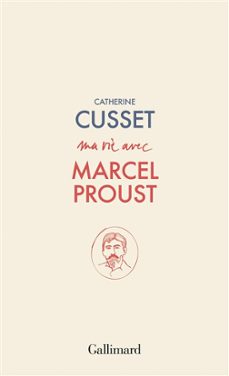 ma vie avec marcel proust-catherine cusset-9782073110930