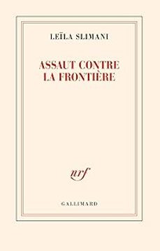 assaut contre la frontière-leila slimani-9782073152930