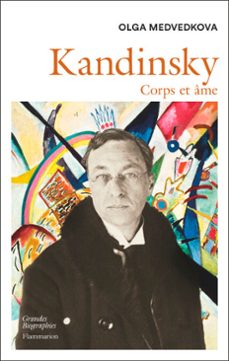 kandinsky. corps et ame (ebook)-olga medvedkova-9782080489630