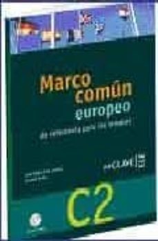el marco comun europeo c2-9782090345230