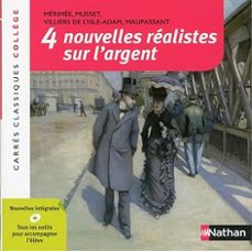 4 nouvelles réalistes sur l argent: xixe siècle-9782091876030