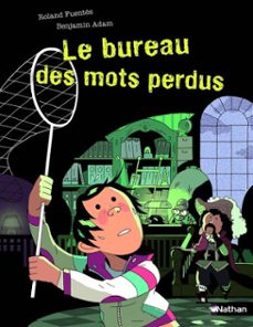 etoile filante - le bureau des mots perdus - une histoire rythmee et passionnante qui donne vraiment envie de lire - dès 7 ans (ebook)-roland fuentès-9782095062330