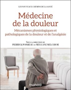 medecine de la douleur (ebook)-pierrick poisbeau-meggane melchior-9782100891030