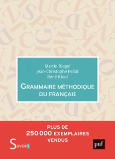 grammaire methodique du français (ebook)-martin riegel-jean christophe pellat-rene rioul-9782130867630
