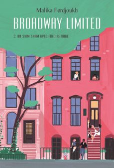 broadway limited - tome 2 - un shim sham avec fred astaire (ebook)-malika ferdjoukh-9782211300230