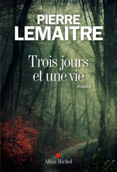 trois jours et une vie-9782226325730