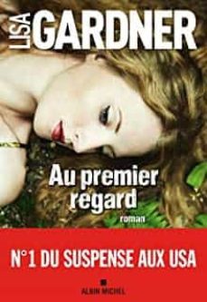 au premier regard (ebook)-lisa gardner-9782226481771