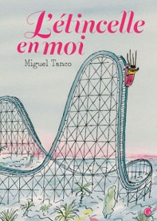 l'etincelle en moi (ebook)-miguel tanco-9782246839330