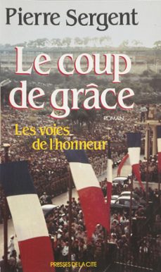 les voies de l'honneur (3) (ebook)-pierre sergent-9782258126930
