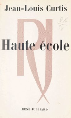 haute ecole (ebook)-jean louis curtis-9782260041030