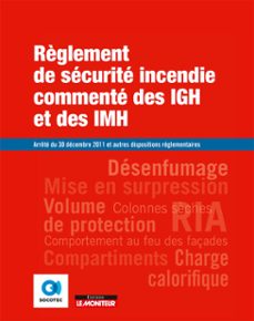 règlement de securite incendie commente  des igh et des imh (ebook)-9782281147230