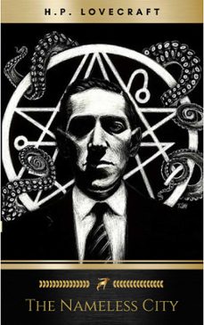 the nameless city (ebook)-h.p. lovecraft-9782291003830