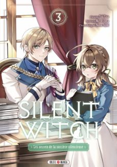 silent witch t03 - les secrets de la sorcière silencieuse (ebook)-matsuri isora-9782302131330