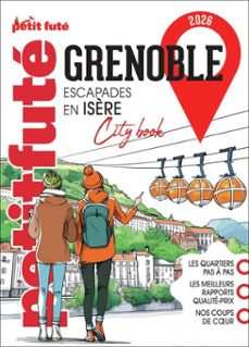 guide grenoble 2026 petit fute (ebook)-dominique auzias-jean paul labourdette-9782305127330