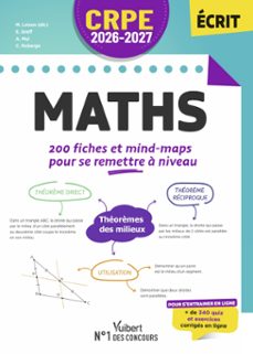 crpe 2026-2027 - maths : 200 fiches et mind-maps pour se remettre a niveau - epreuve ecrite dadmissibilite m2/l3 (ebook)-9782311223330