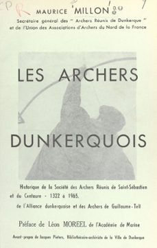 les archers dunkerquois-maurice millon-9782402275330