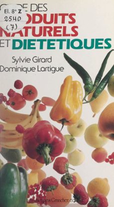 guide des produits naturels et dietetiques (ebook)-sylvie girard-dominique lartigue-9782402303330