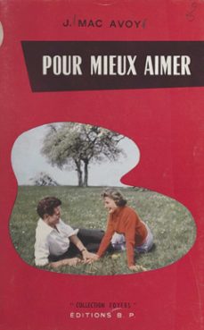 pour mieux aimer-jean mac avoy-9782402545730
