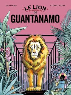 le lion de guantanamo (ebook)-clement xavier-françois missen-9782413070030